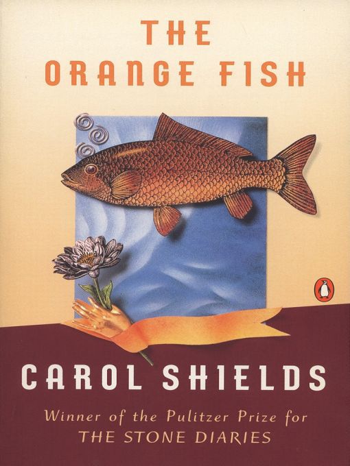 Title details for The Orange Fish by Carol Shields - Wait list
